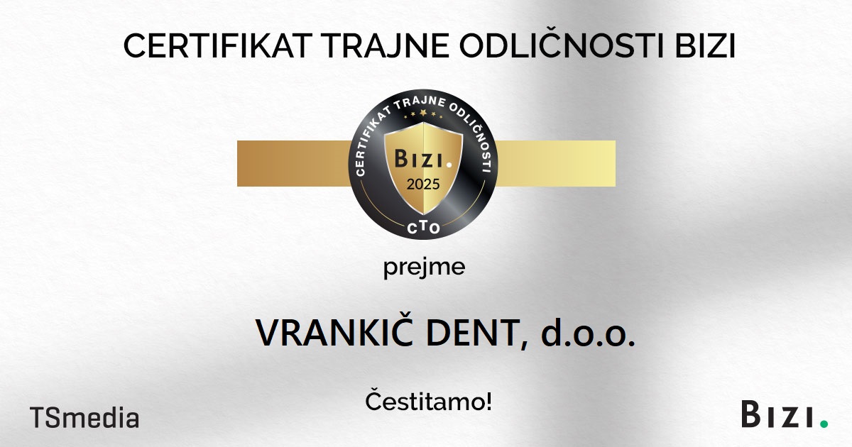 Certifikat trajne odličnosti prejme podjetje VRANKIČ DENT, d.o.o.!